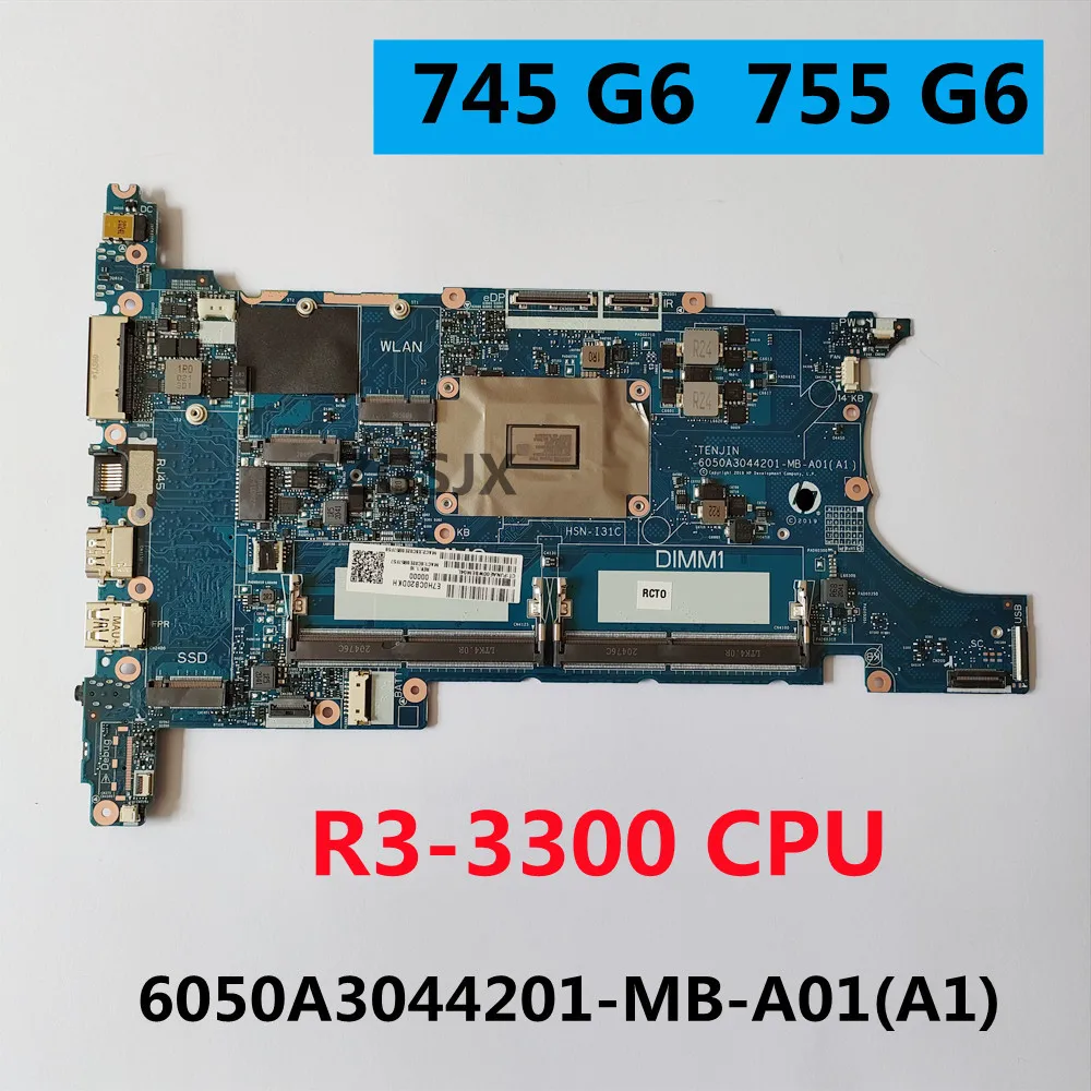 HP EliteBook 745 G6 755 G6 Portatīvo datoru Mātesplati Ar AMD R3-3300 CPU 6050A3044201-MB-A01 L62294-001 L62294-601
